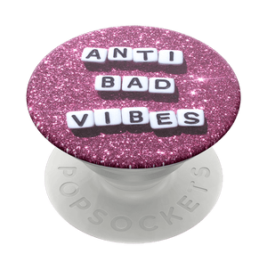 Anti Bad Vibes, PopSockets