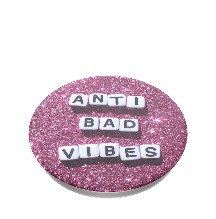 Anti Bad Vibes, PopSockets